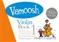 Vamoosh Violin Book 1